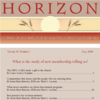 PDF of 2009 HORIZON No. 1-- What is the study of new membership telling us?